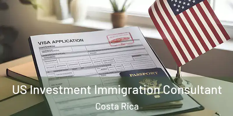  US Investment Immigration Consultant Costa Rica